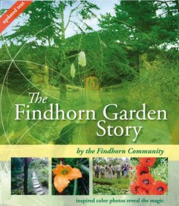 Findhorn Garden Story